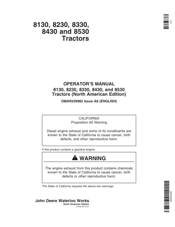 John Deere 8130, 8230, 8330, 8430, 8530 Row Crop Tractors Operator’s Manual (OMAR259982) Workshop Guide