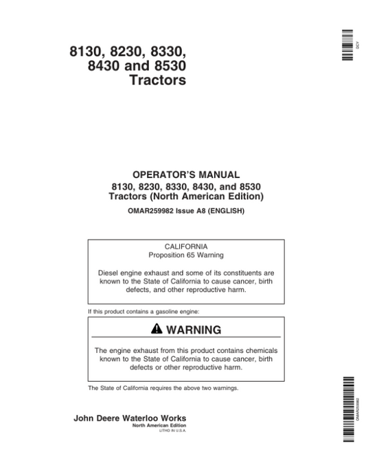 John Deere 8130, 8230, 8330, 8430, 8530 Row Crop Tractors Operator’s Manual (OMAR259982) Workshop Guide