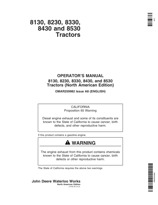 John Deere 8130, 8230, 8330, 8430, 8530 Row Crop Tractors Operator’s Manual (OMAR259982) Workshop Guide