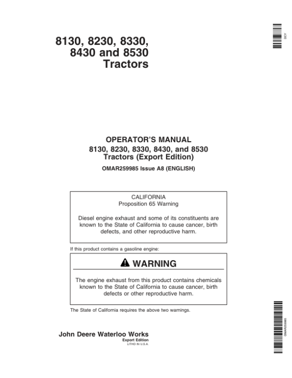 John Deere 8130, 8230, 8330, 8430, 8530 Row Crop Tractors Operator’s Manual (OMAR259985) Workshop Guide