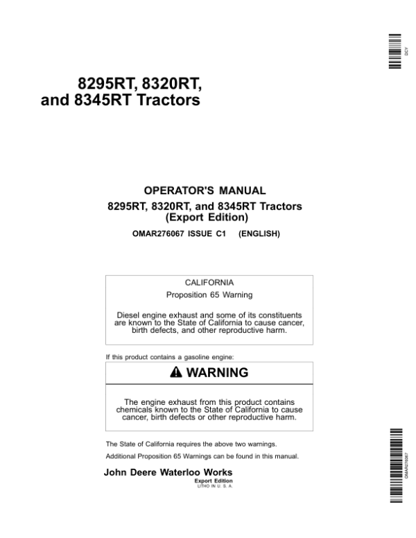 John Deere 8295RT, 8320RT & 8345RT Tractors Export Edtion (902501-912000) Operator’s Manual (OMAR276067) Workshop Guide
