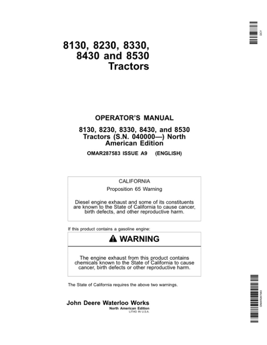 John Deere 8130, 8230, 8330, 8430, 8530 Tractors (040000-) Operator’s Manual (OMAR287583) Workshop Guide