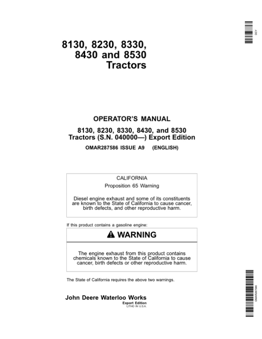 John Deere 8130, 8230, 8330, 8430, 8530 Tractors (040000-) Operator’s Manual (OMAR287586) Workshop Guide