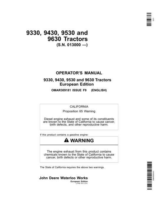 John Deere 9330, 9430, 9530, 9630 Tractors (013000-) Operator’s Manual (OMAR309181) Workshop Guide