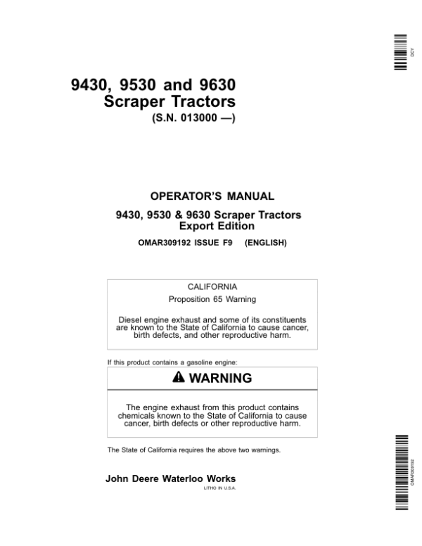 John Deere 9430, 9530, 9630 Scraper Tractors (013000-) Operator’s Manual (OMAR309192) Workshop Guide