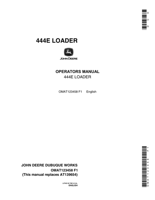 John Deere 444E Loaders Operator’s Manuals (OMAT123458) Workshop Guide