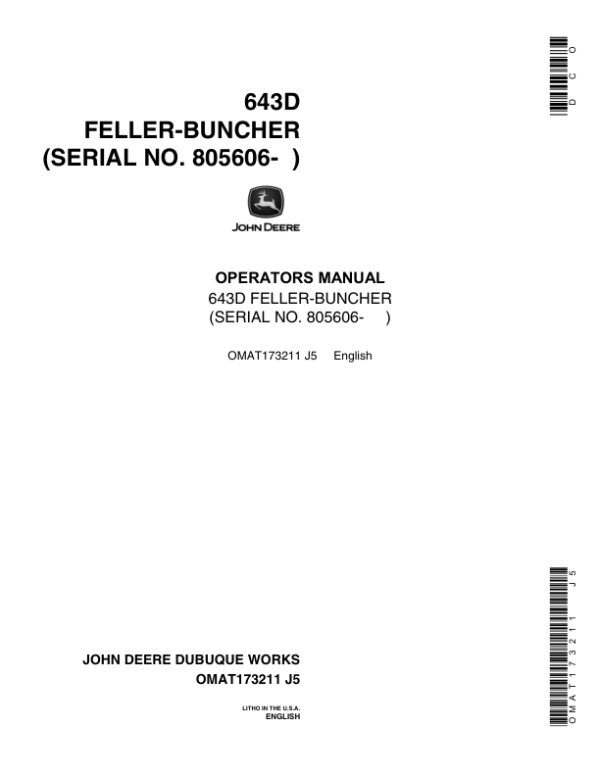 John Deere 643D Wheeled Feller Bunchers Operator’s Manuals (OMAT173211) Workshop Guide