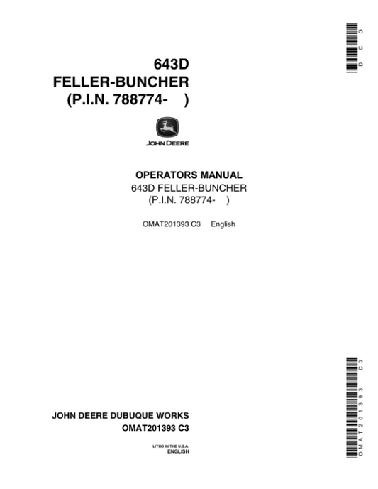 John Deere 643D Wheeled Feller Bunchers Operator’s Manuals (OMAT201393) Workshop Guide
