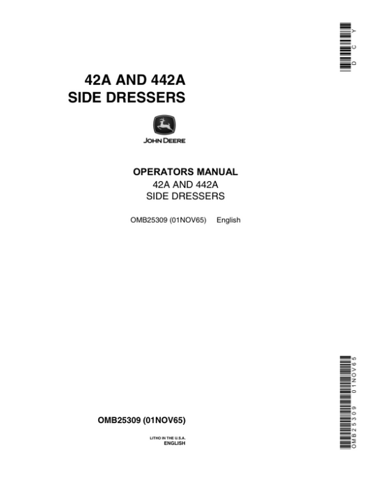 John Deere 42A, 442A Side Dressers Operator’s Manual (OMB25309) Workshop Guide