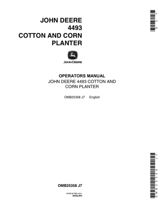 John Deere 4493 Cotton & Corn Planter Operator’s Manual (OMB25358) Workshop Guide