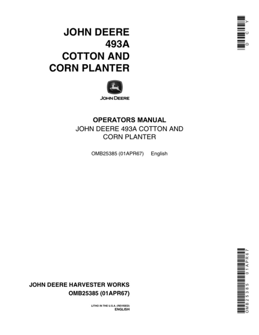 John Deere 493A Cotton & Corn Planter Operator’s Manual (OMB25385) Workshop Guide