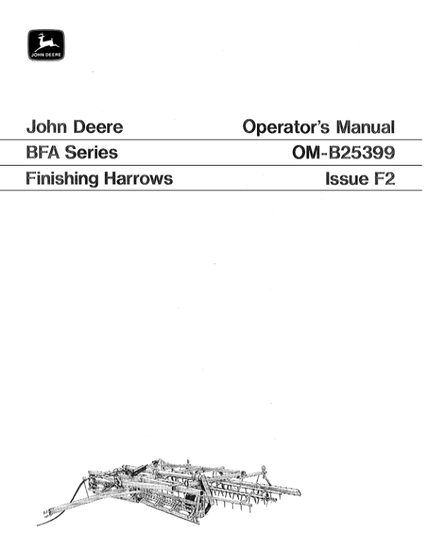 John Deere BFA Series Finishing Harrows Operator’s Manual (OMB25399) Workshop Guide