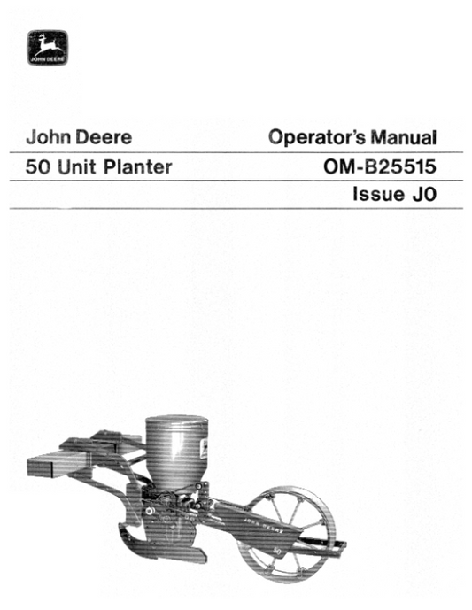 John Deere 50 Unit Planter Operator’s Manual (OMB25515) Workshop Guide