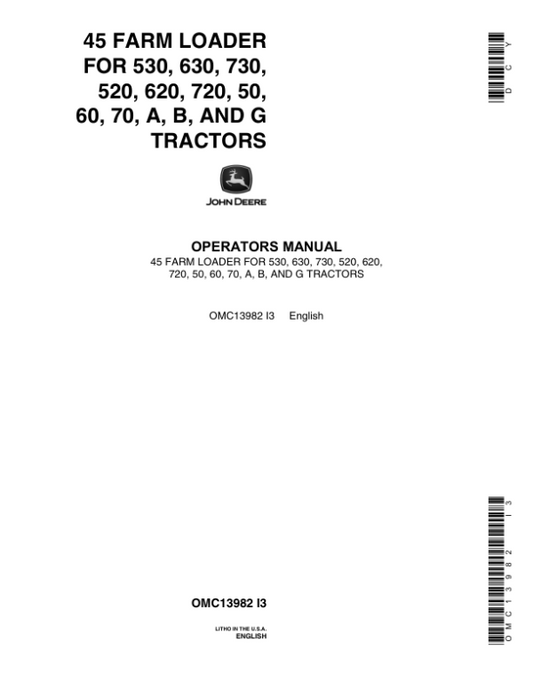 John Deere 45 Farm Loader Operator’s Manual (OMC13982) Workshop Guide