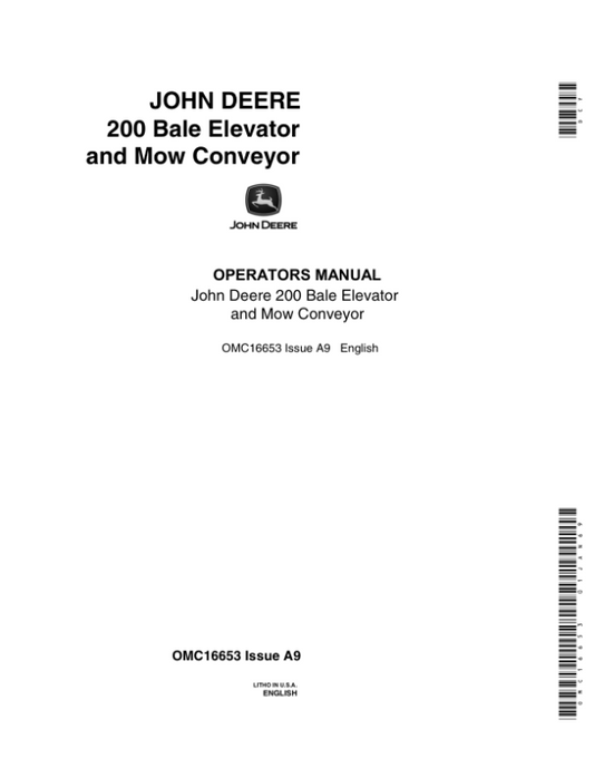 John Deere 200 Bale Elevator & Mow Conveyor Operator’s Manual (OMC16653) Workshop Guide