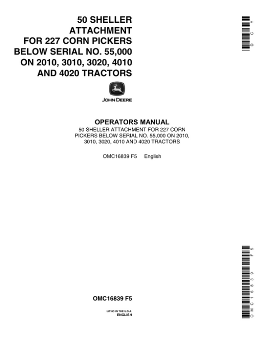 John Deere 50 Sheller Attachment Operator’s Manual (OMC16839) Workshop Guide