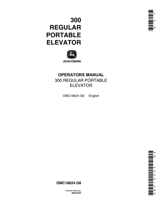 John Deere 300 Regular Portable Elevator Operator’s Manual (OMC18624) Workshop Guide