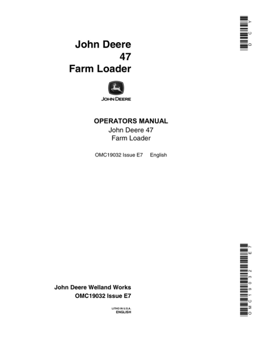 John Deere 47 Farm Loader Operator’s Manual (OMC19032) Workshop Guide