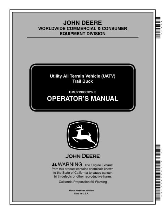 John Deere 500 650, 650EX, 650EXT Trail Buck Utility All Terrain Vehicles Operator’s Manual (OMC219000326) Workshop Guide