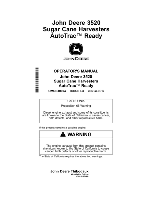 John Deere 3520 SUGAR CANE HARVESTERS AUTOTRAC READY Operator’s Manual (OMCB10004) Workshop Guide