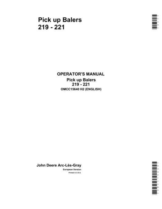 John Deere Pick up Balers 219 – 221 Operator’s Manual (OMCC15640) Workshop Guide