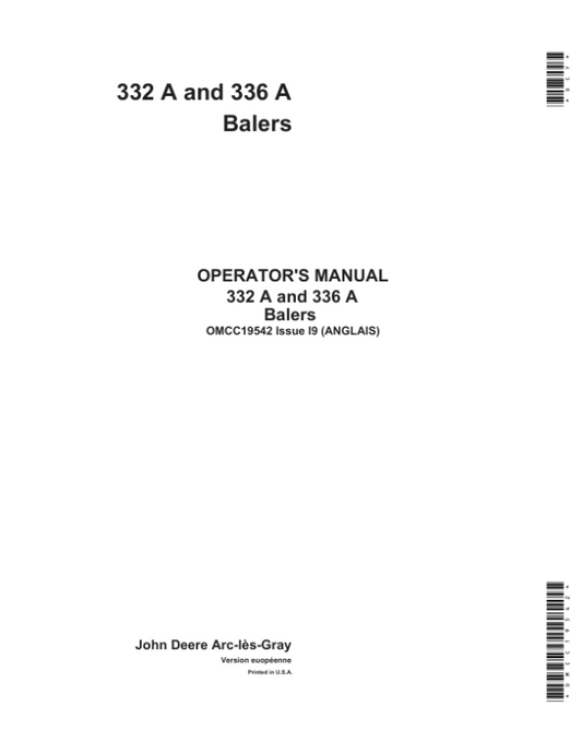 John Deere 332 A, 336 A Balers Operator’s Manual (OMCC19542) Workshop Guide