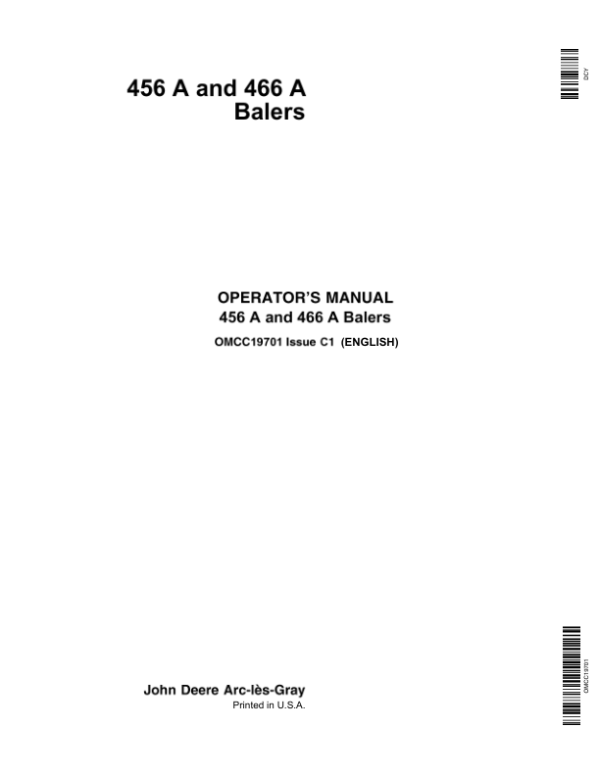 John Deere 456 A & 466 A Balers Operator’s Manual (OMCC19701) Workshop Guide