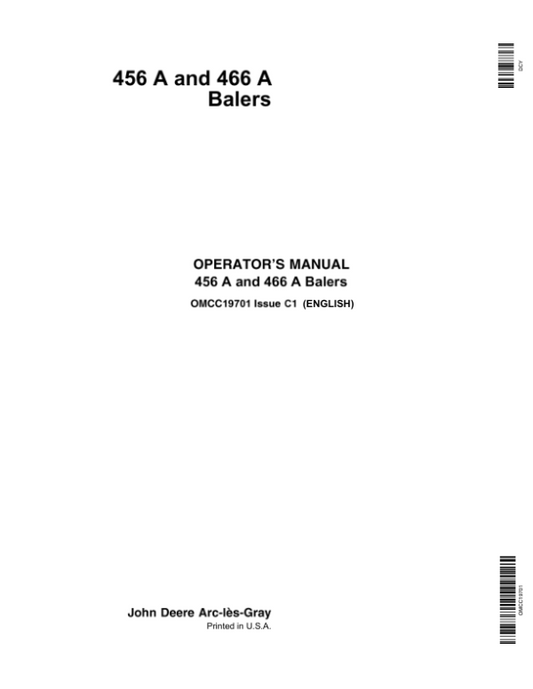John Deere 456 A & 466 A Balers Operator’s Manual (OMCC19701) Workshop Guide