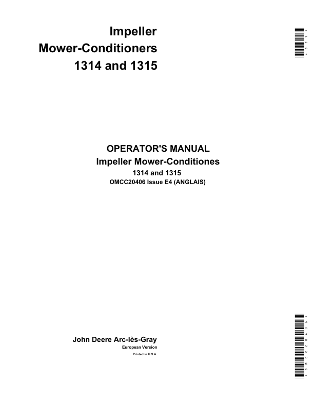 John Deere Impeller Mower-Conditioners 1314, 1315 Operator’s Manual (OMCC20406) Workshop Guide