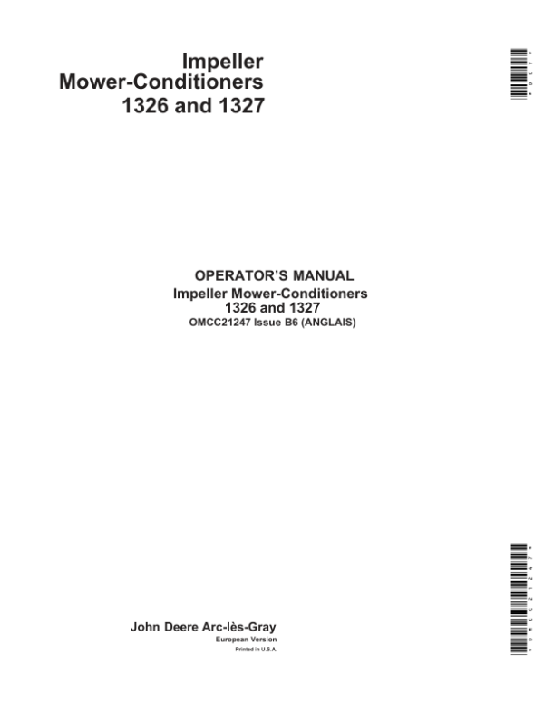 John Deere impeller Mower-Conditioners 1326, 1327 Operator’s Manual (OMCC21247) Workshop Guide