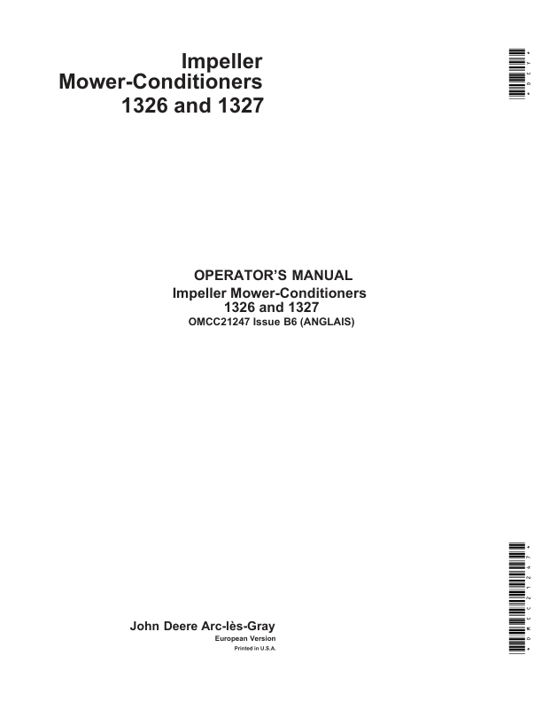 John Deere impeller Mower-Conditioners 1326, 1327 Operator’s Manual (OMCC21247) Workshop Guide