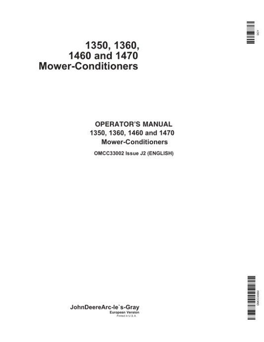 John Deere 1350, 1360, 1460 & 1470 Mower-Conditioners Operator’s Manual (OMCC33002) Workshop Guide