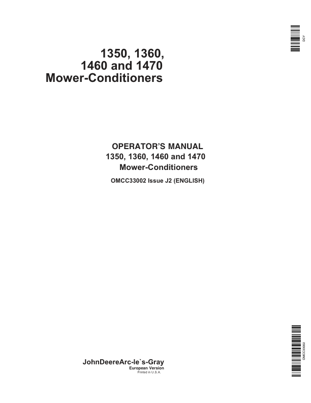 John Deere 1350, 1360, 1460 & 1470 Mower-Conditioners Operator’s Manual (OMCC33002) Workshop Guide
