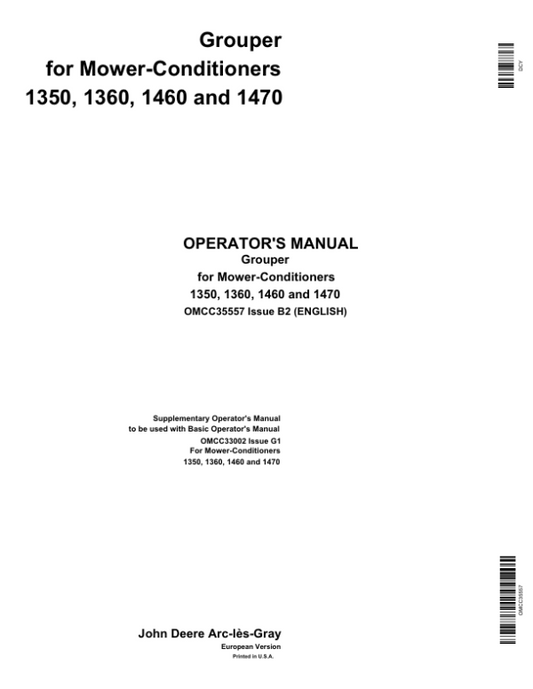 John Deere Grouper Attachment for 1350, 1360, 1460 & 1470 Mower-Conditioners Operator’s Manual (OMCC35557) Workshop Guide
