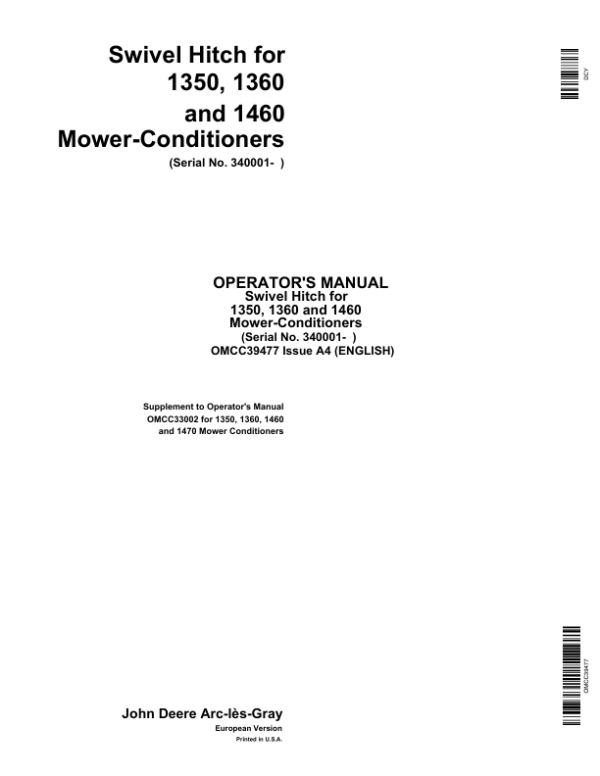 John Deere Swivel Hitch for 1350, 1360, 1460 Mower-Conditioners (340001-) Operator’s Manual (OMCC39477) Workshop Guide