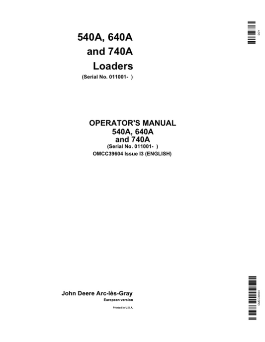 John Deere 540A, 640A & 740A Loaders Operator’s Manual (OMCC39604) Workshop Guide