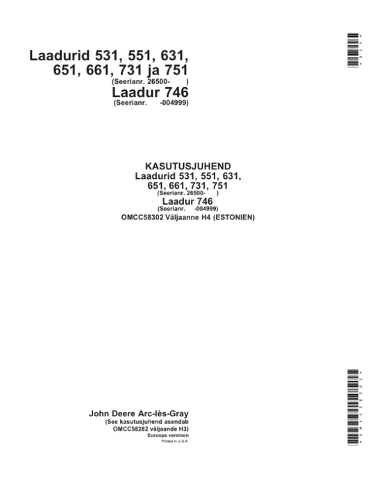 John Deere 531, 551, 631, 651, 661, 731, 751, 746 Loaders Operator’s Manual (OMCC58302) Workshop Guide