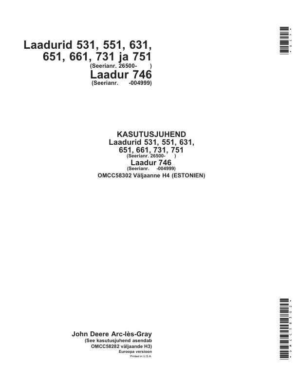 John Deere 531, 551, 631, 651, 661, 731, 751, 746 Loaders Operator’s Manual (OMCC58302) Workshop Guide