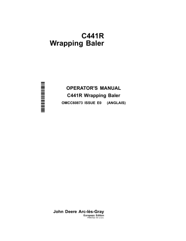 John Deere C441R Wrapping Baler Operator’s Manual (OMCC60873) Workshop Guide