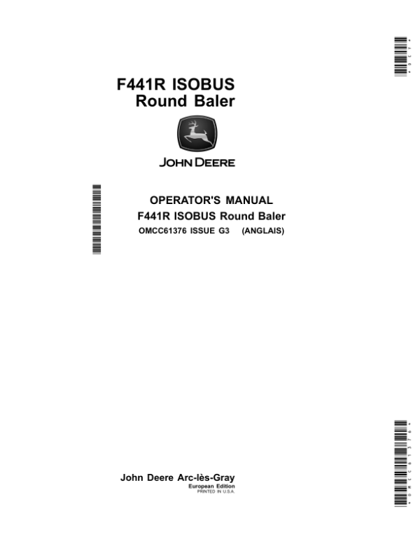 John Deere F441R ISOBUS Round Baler (European Edition) Operator’s Manual (OMCC61376) Workshop Guide