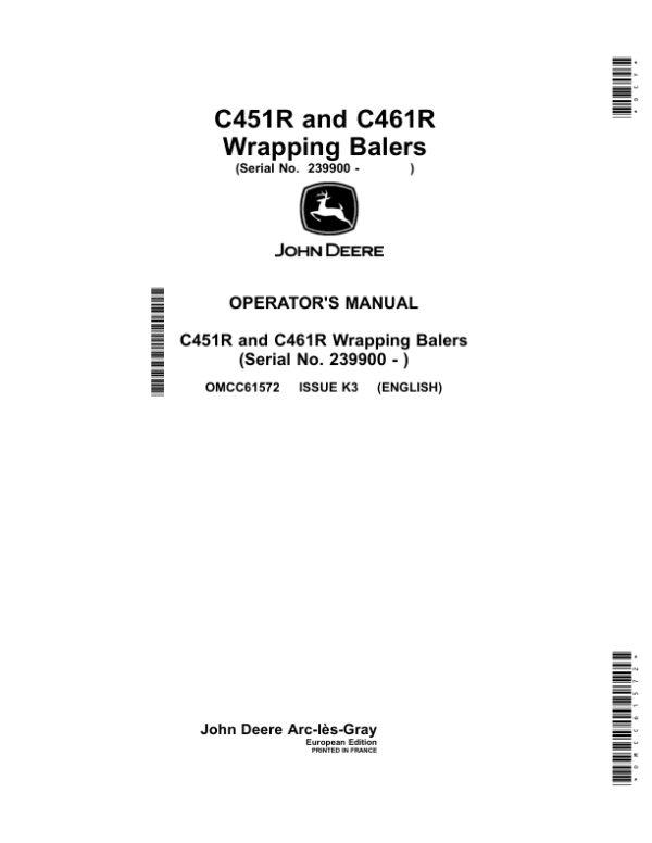 John Deere C451R, C461R Wrapping Balers (239900-) Operator’s Manual (OMCC61572) Workshop Guide