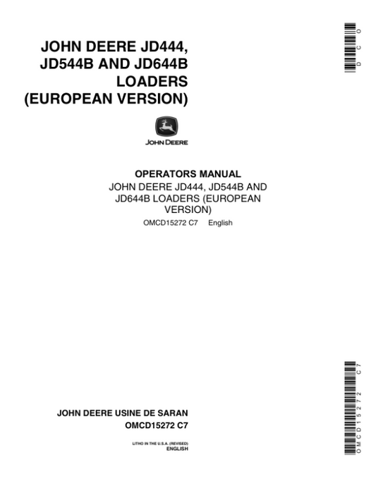 John Deere 444B, 544B, 644B Loaders Operator’s Manuals (OMCD15272) Workshop Guide