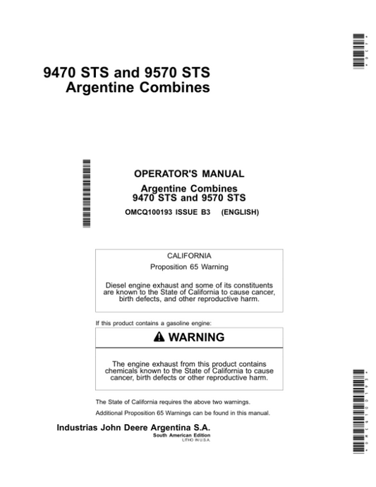 John Deere 9470 STS, 9570 STS Argentine Combines Operator’s Manual (OMCQ100193) Workshop Guide