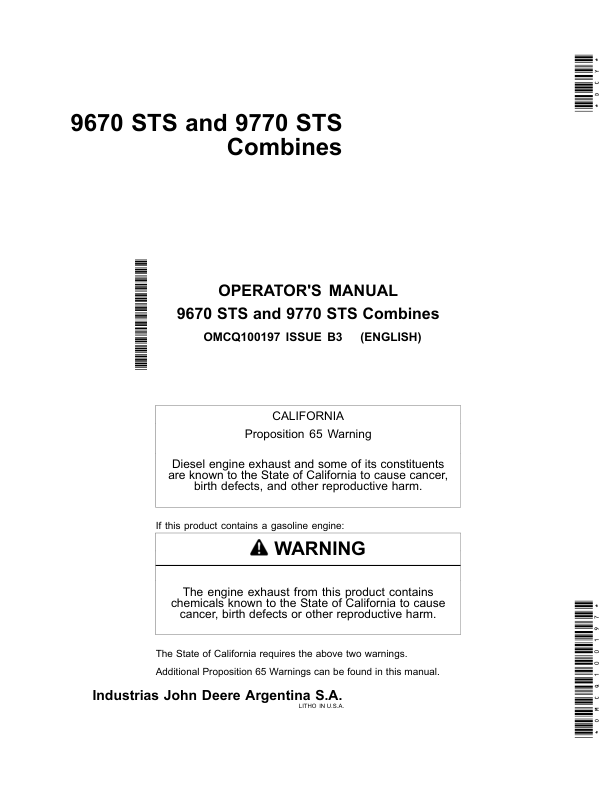 John Deere 9670 STS & 9770 STS Combines Manufactured in Argentina Operator’s Manual (OMCQ100197) Workshop Guide