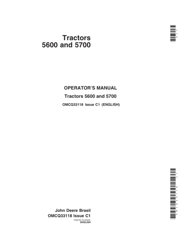 John Deere Tractors 5600, 5700 Operator’s Manual (OMCQ33118) Workshop Guide