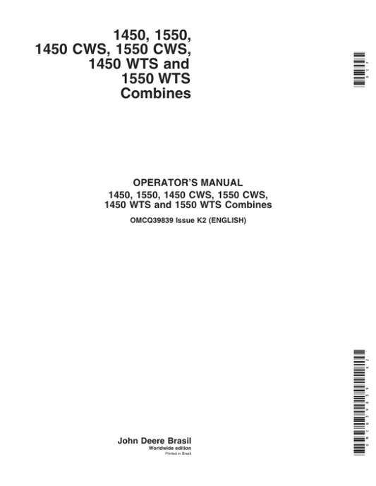 John Deere 1450, 1550 , 1450CWS, 1550CWS, 1450WTS, 1550WTS Combines Operator’s Manual (OMCQ39839) Workshop Guide