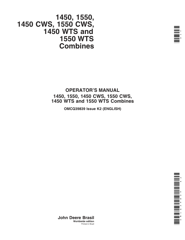 John Deere 1450, 1550 , 1450CWS, 1550CWS, 1450WTS, 1550WTS Combines Operator’s Manual (OMCQ39839) Workshop Guide