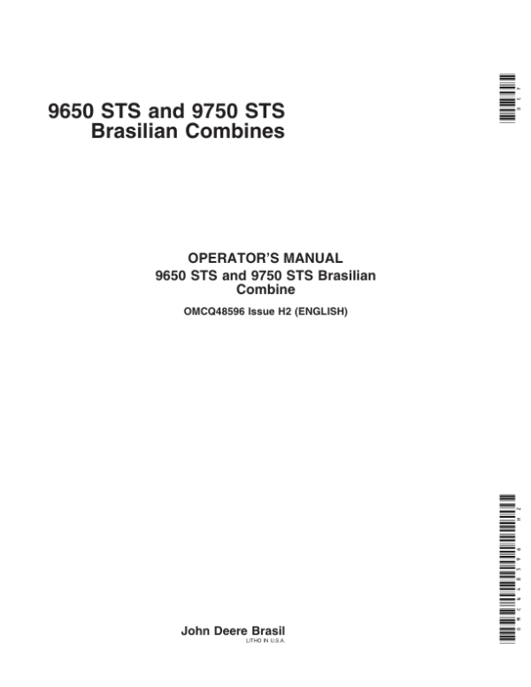 John Deere 9650 STS, 9750 STS Brazilian Combines Operator’s Manual (OMCQ48596) Workshop Guide