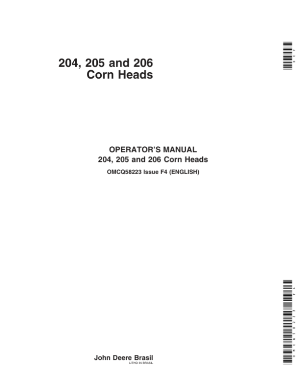 John Deere 204, 205, 206 Corn Heads Operator’s Manual (OMCQ58223) Workshop Guide
