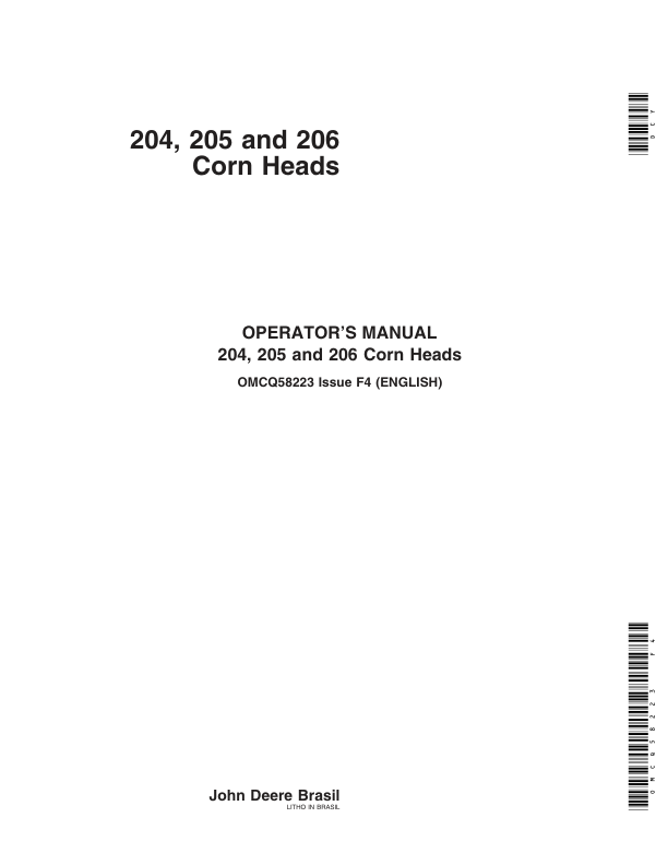 John Deere 204, 205, 206 Corn Heads Operator’s Manual (OMCQ58223) Workshop Guide